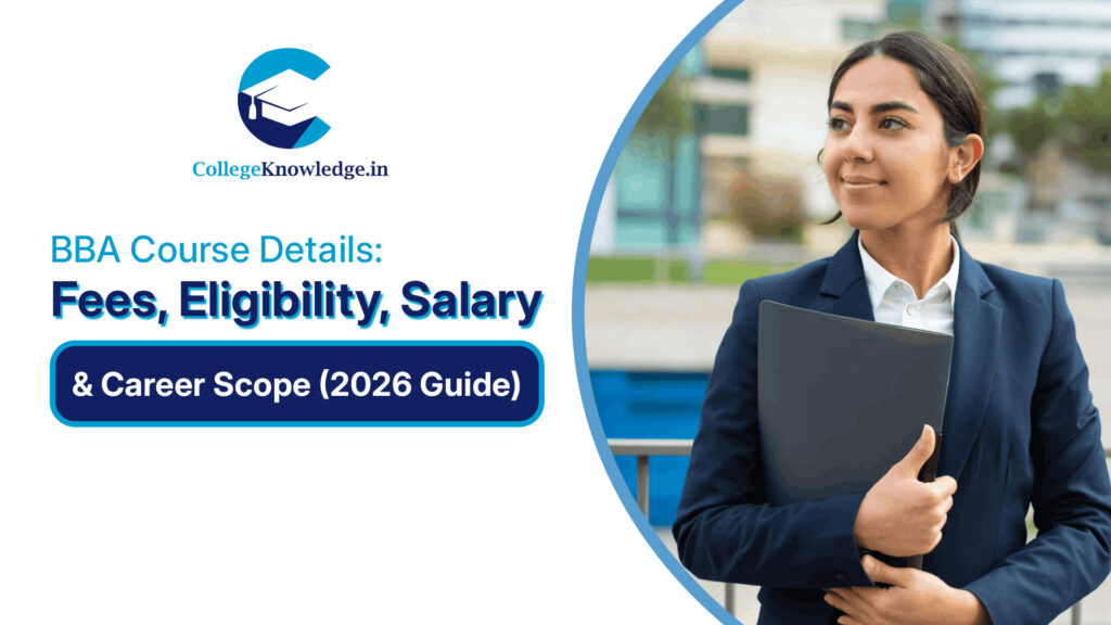 BBA Course Details Fees, Eligibility, Salary & Career Scope (2026 Guide)