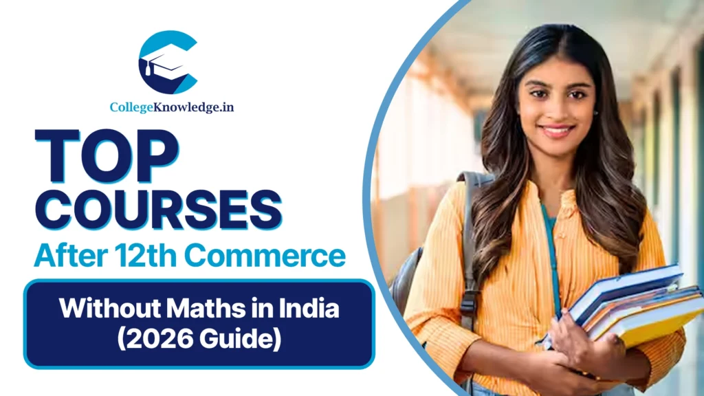 Top Courses After 12th Commerce Without Maths in India (2026 Guide)