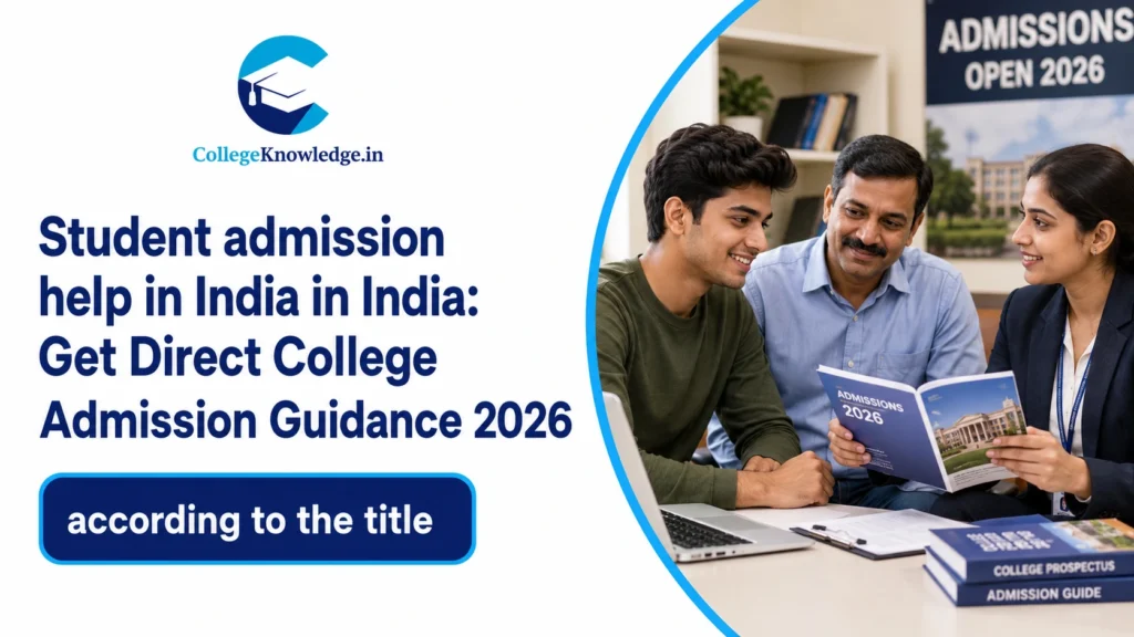 Student admission guidance 2026 with counselor, parent, and student discussing college admissions in India.