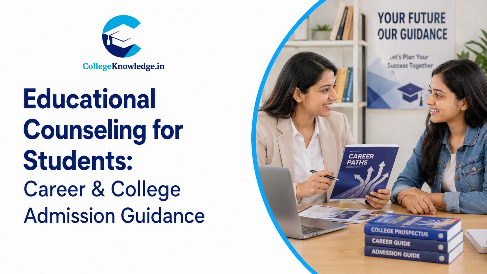 Educational Counseling for Students Career & College Admission Guidance